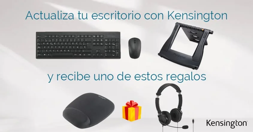 Actualiza tu escritorio con Kensington y recibe uno de estos regalos