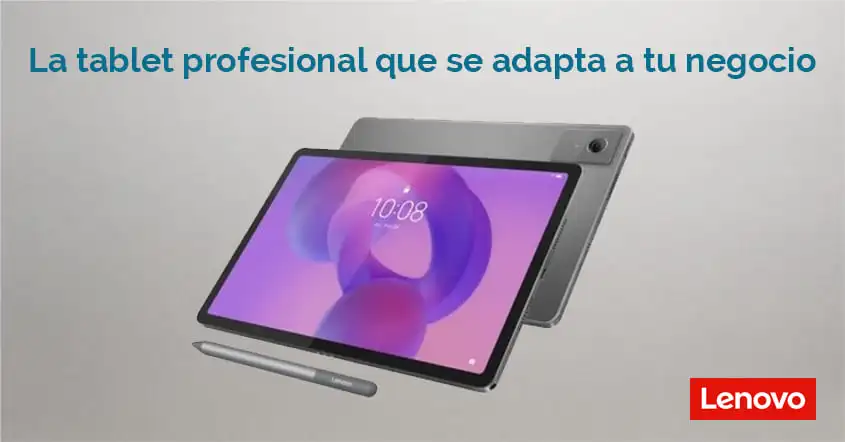 La tablet profesional que se adapta a tu negocio
