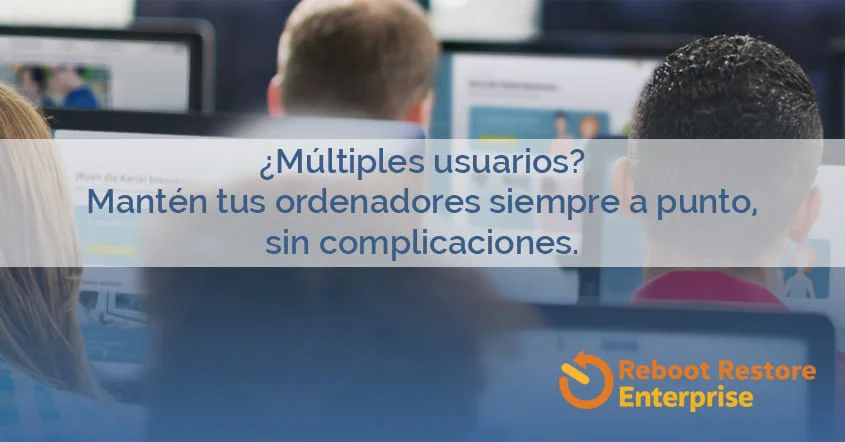 Software de restauración para ordenadores con múltiples usuarios