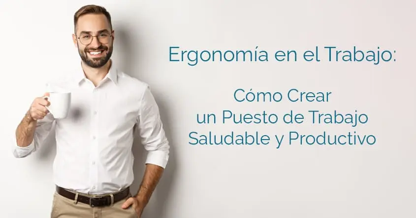 ergonomía en el trabajo guia completa para empresas y oficinas